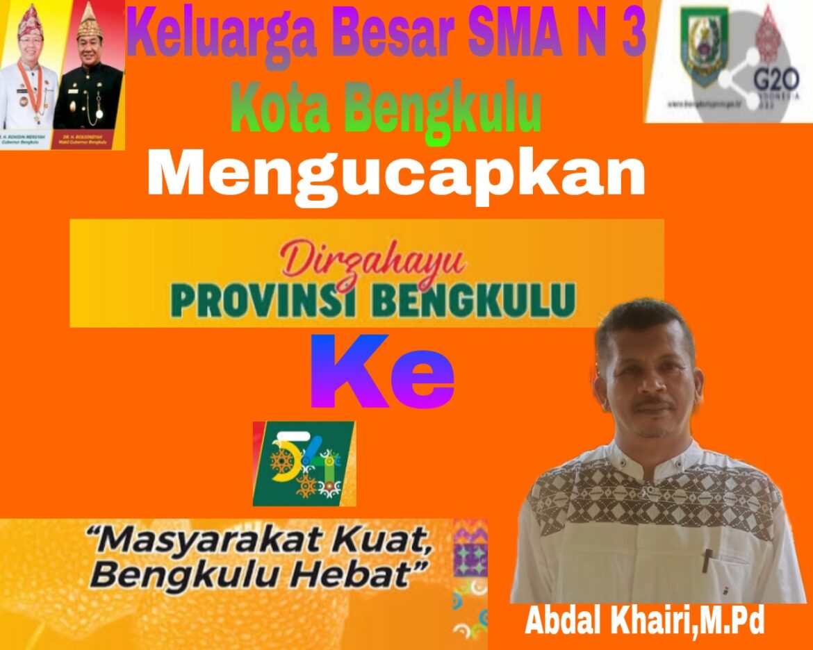 Keluarga Besar SMA N 3 Kota Bengkulu Mengucapkan Selamat HUT Provinsi Bengkulu Ke 54