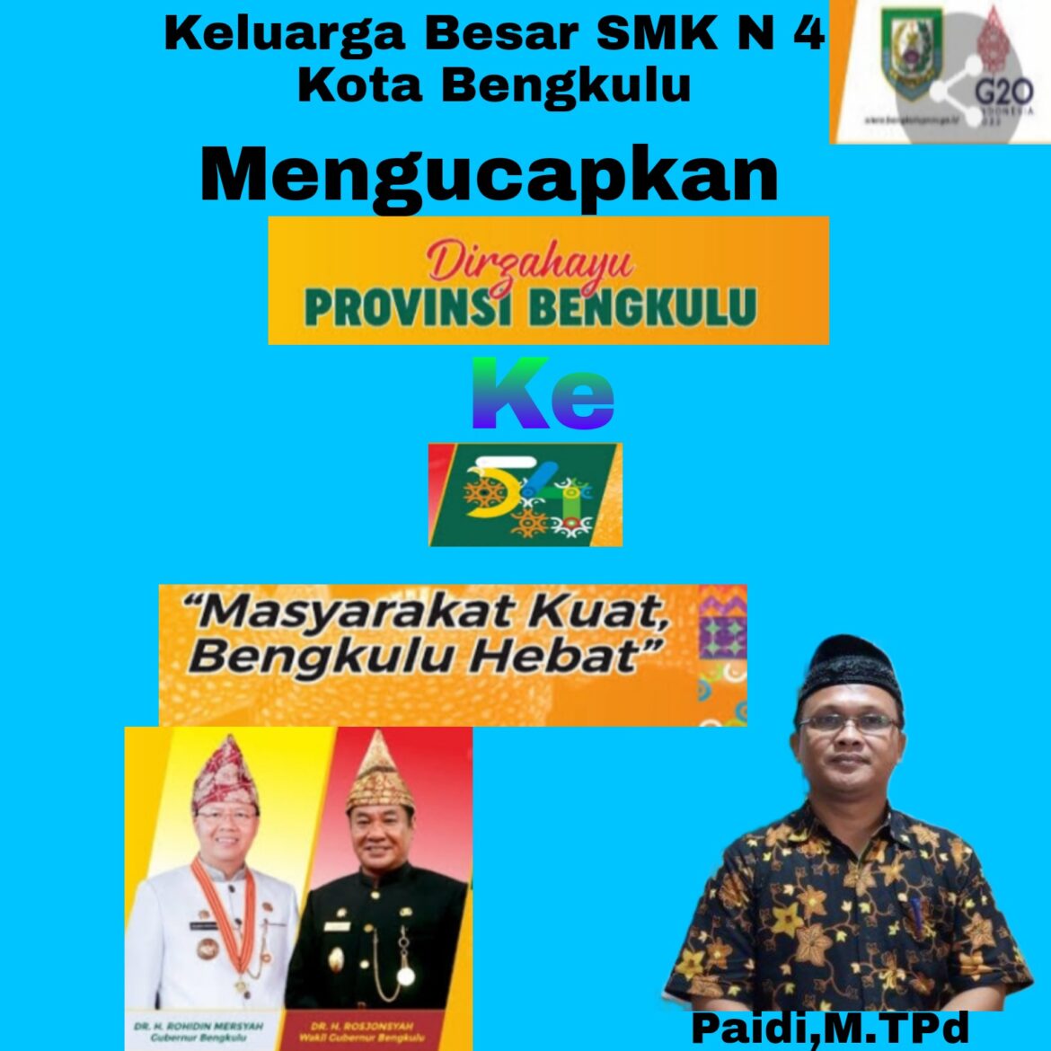 Keluarga Besar SMK N 4 Kota Bengkulu Mengucapkan Selamat HUT Provinsi Bengkulu Ke 54