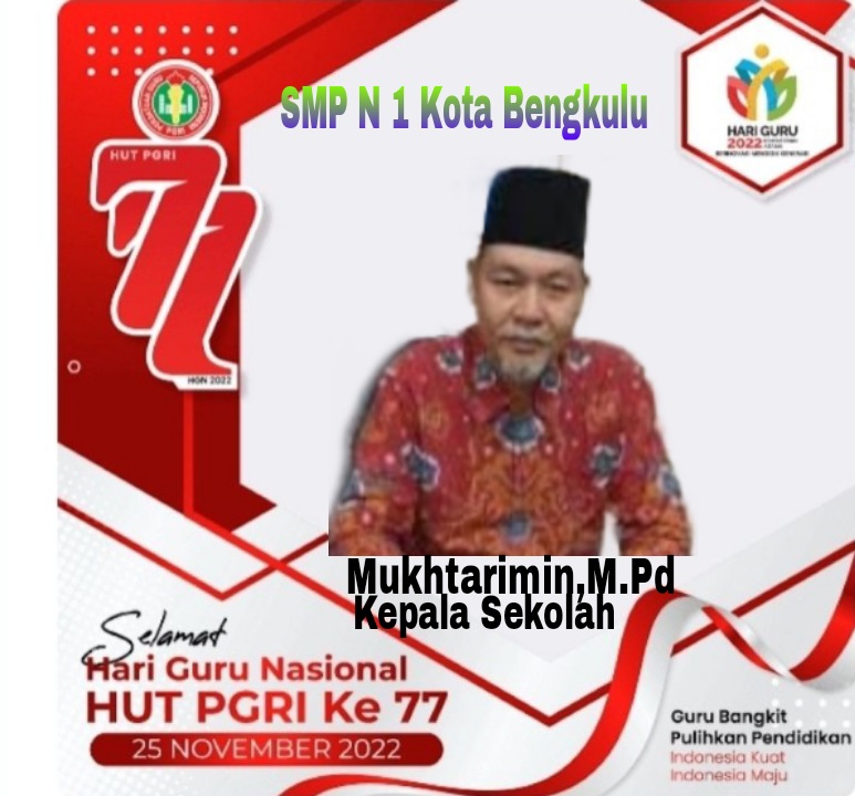 SMA N 1 Kota Bengkulu Mengucapkan Selamat HUT PGRI ke 77