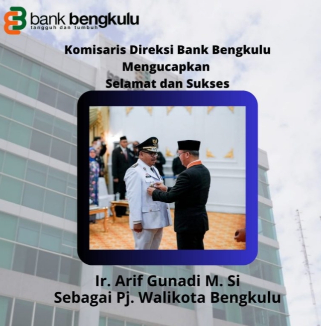 Komisaris dan Direksi Bank Bengkulu Mengucapkan Selamat dan Sukses Ir.Arif Gunadi Sebagai PJ.Walikota Bengkulu