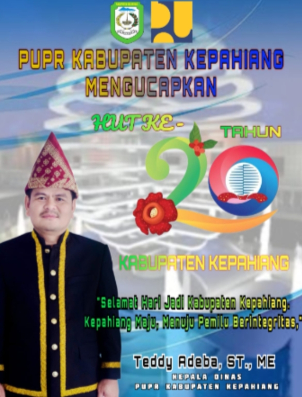 Keluarga Besar DPUPR Kabupaten Kepahiang Mengucapkan Selamat HUT Kabupaten Kepahiang Ke-20
