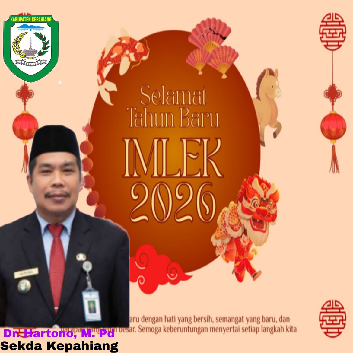 Sekretaris Daerah Kabupaten Kepahiang Mengucapkan Selamat Hari Raya Imlek 2026